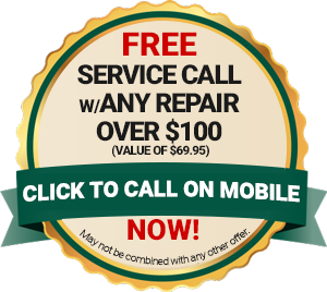 Free Service Call w/ Any Repair Over $100 ($69.95 value)